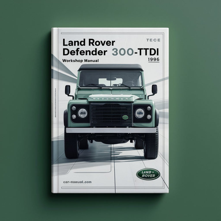 Land Rover DEFENDER 300Tdi Werkstatthandbuch 1996