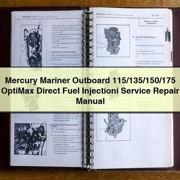 Manual de reparación y servicio de motores fueraborda Mercury Mariner 115/135/150/175 OptiMax con inyección directa de combustible