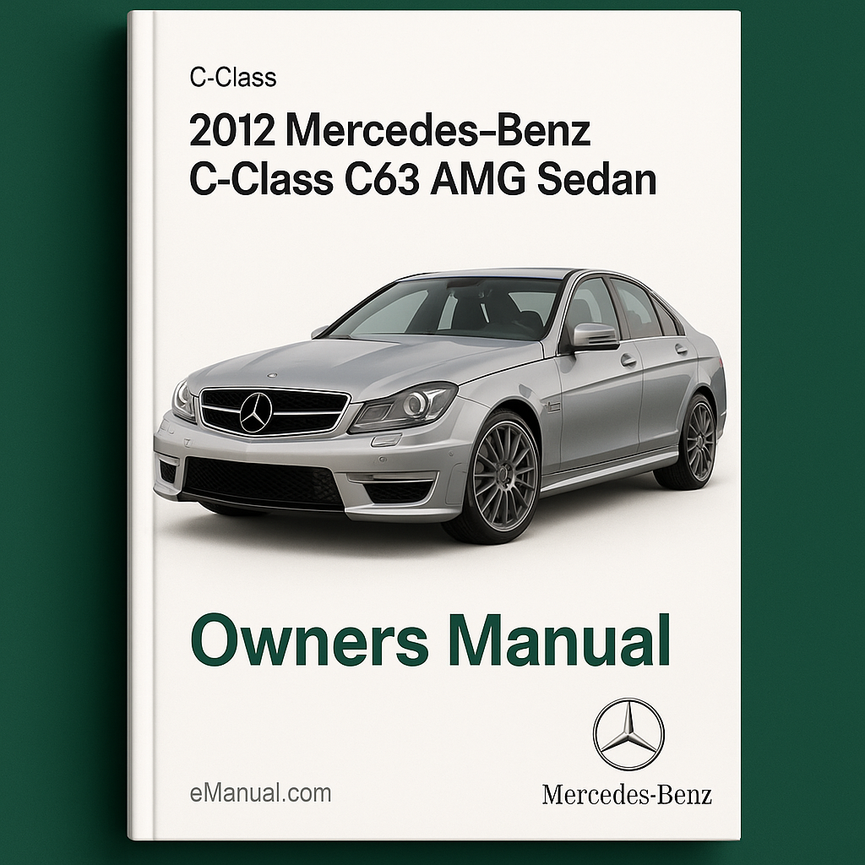 2012 Mercedes-Benz C-Klasse C63 AMG Limousine Bedienungsanleitung