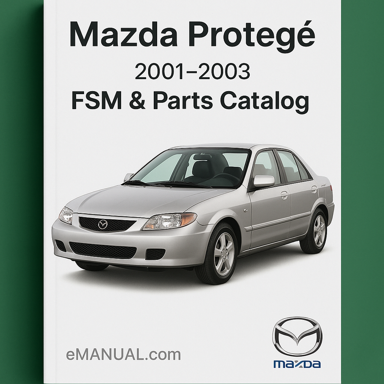 Mazda Protege 2001-2003 FSM & Parts Catalog