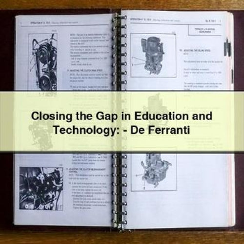 Closing the Gap in Education and Technology:-De Ferranti