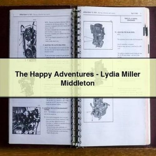 The Happy Adventures - Lydia Miller Middleton