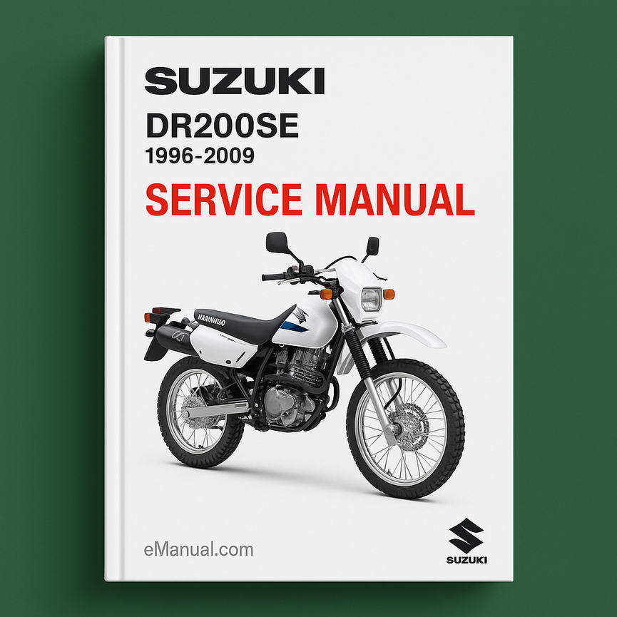 Suzuki DR200SE Service Manual Repair 1996-2009 DR200 DR 200