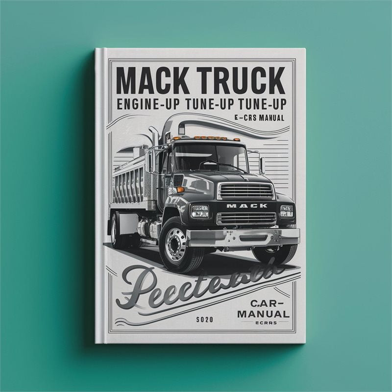 Mack Truck Engine TUNE-UP E-TECH Ccrs Service Repair Workshop Manual PDF