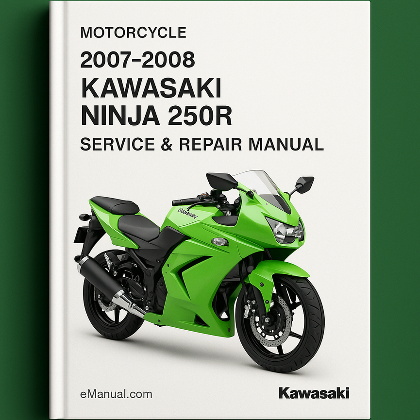 2007-2008 Kawasaki Ninja 250R Service Repair Manual 2007 2008