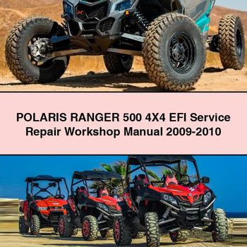 POLARIS RANGER 500 4X4 EFI Service Repair Workshop Manual 2009-2010