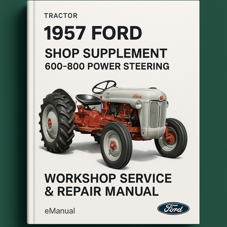 1957 Ford Tractor Shop Supplement 600-800 Power Steering Workshop Service Repair Manual