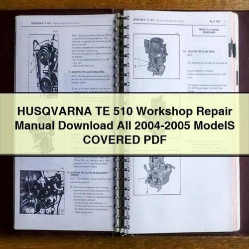 HUSQVARNA TE 510 Workshop Repair Manual Download All 2004-2005 ModelS COVERED PDF