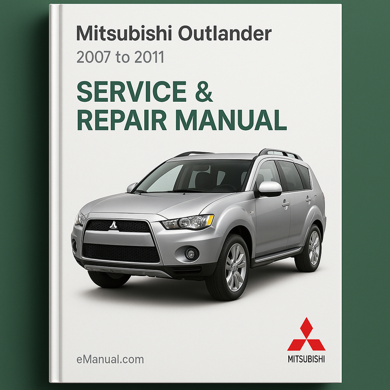 Mitsubishi Outlander 2007 to 2011 Service Repair Manual