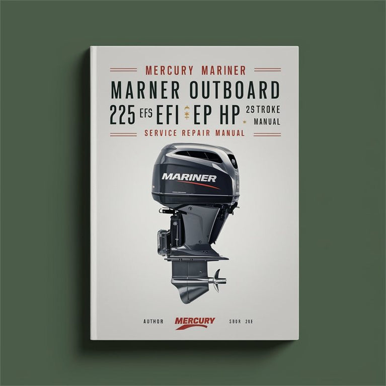 Mercury Mariner Outboard 225 EFI 250 Hp 2-stroke Service Repair Workshop Manual PDF