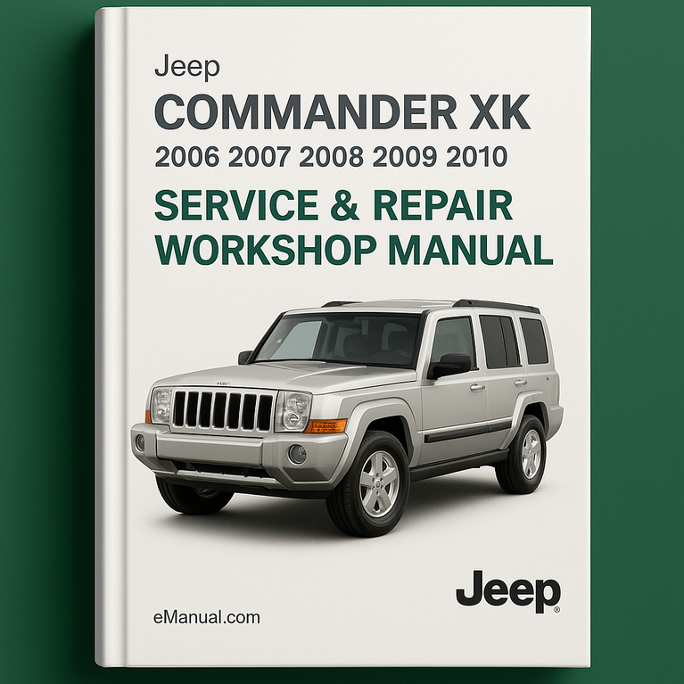 Jeep CommandER XK 2006 2007 2008 2009 2010 Service Repair Workshop Manual (PDF)