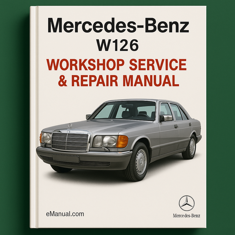 Mercedes-Benz W126 Workshop Service Repair Manual