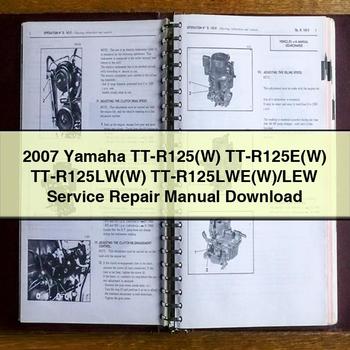 2007 Yamaha TT-R125(W) TT-R125E(W) TT-R125LW(W) TT-R125LWE(W)/LEW Service-Reparaturhandbuch