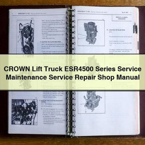 Crown Lift Truck ESR4500 Series Shop Service Repair Workshop Manual PDF