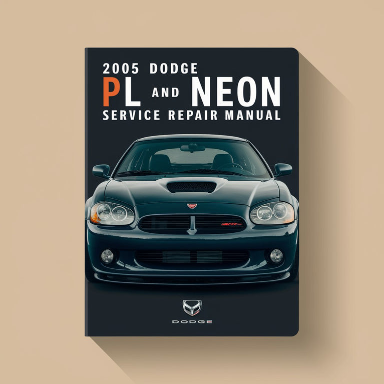 2005 Dodge PL SRT-4 und Neon Service-Reparaturhandbuch