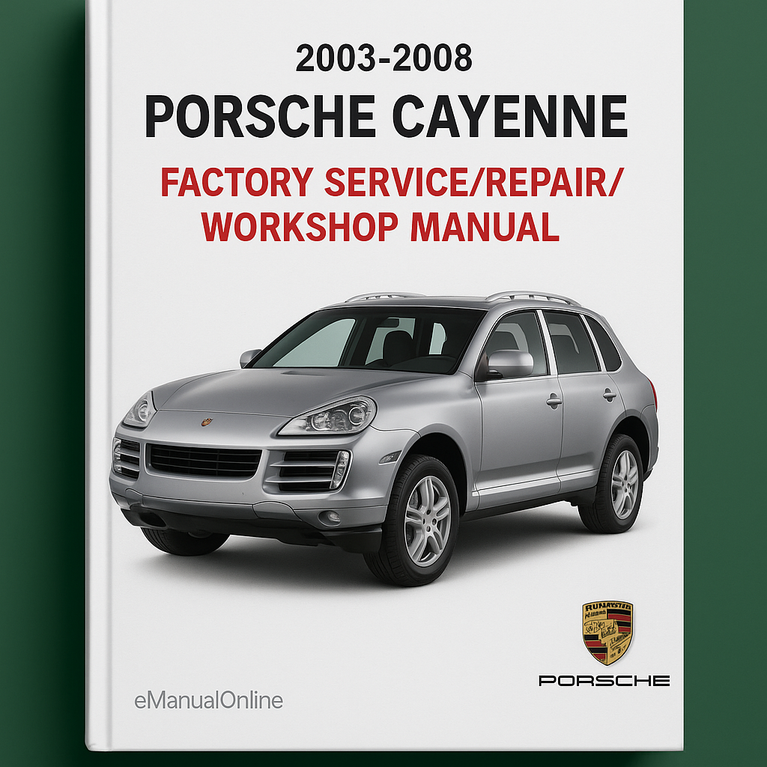Manual de taller, reparación y servicio de fábrica del Porsche Cayenne 2003-2008 03 04 05 06 07 08