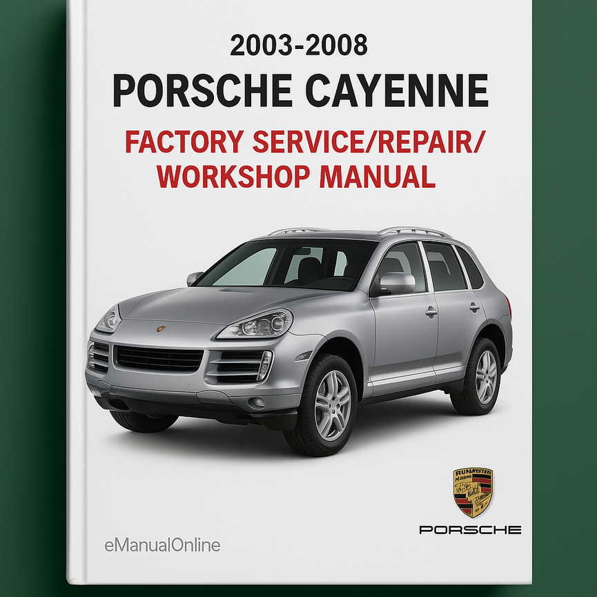 2003-2008 Porsche Cayenne Factory Service/Repair/ Workshop Manual 03 04 05 06 07 08