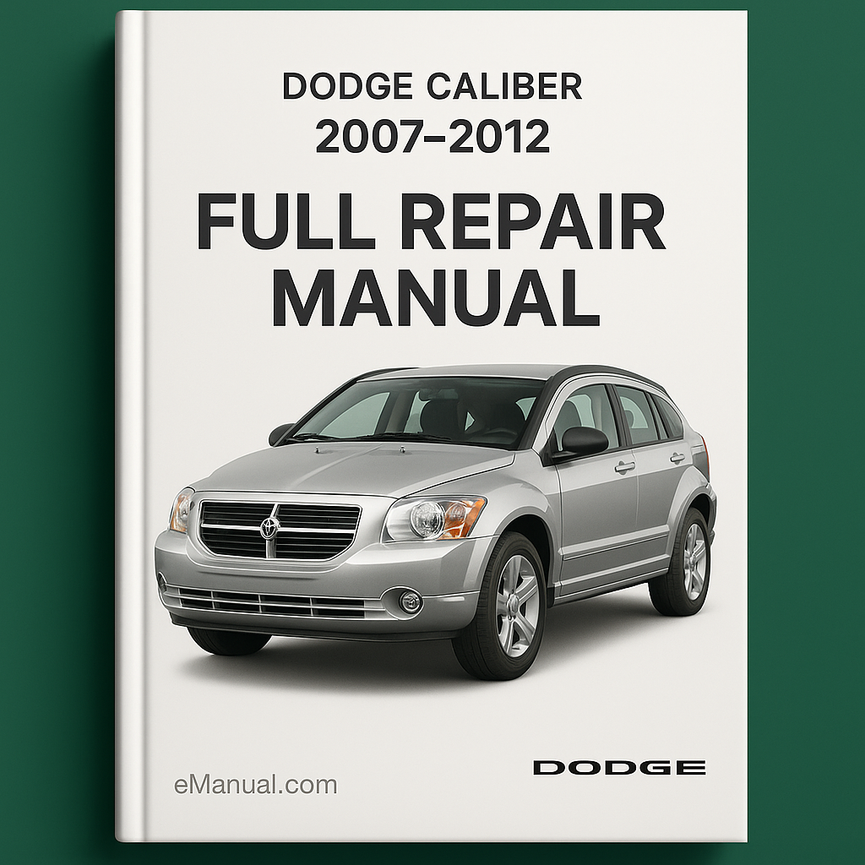 Dodge Caliber 2007-2012 Full Repair Manual