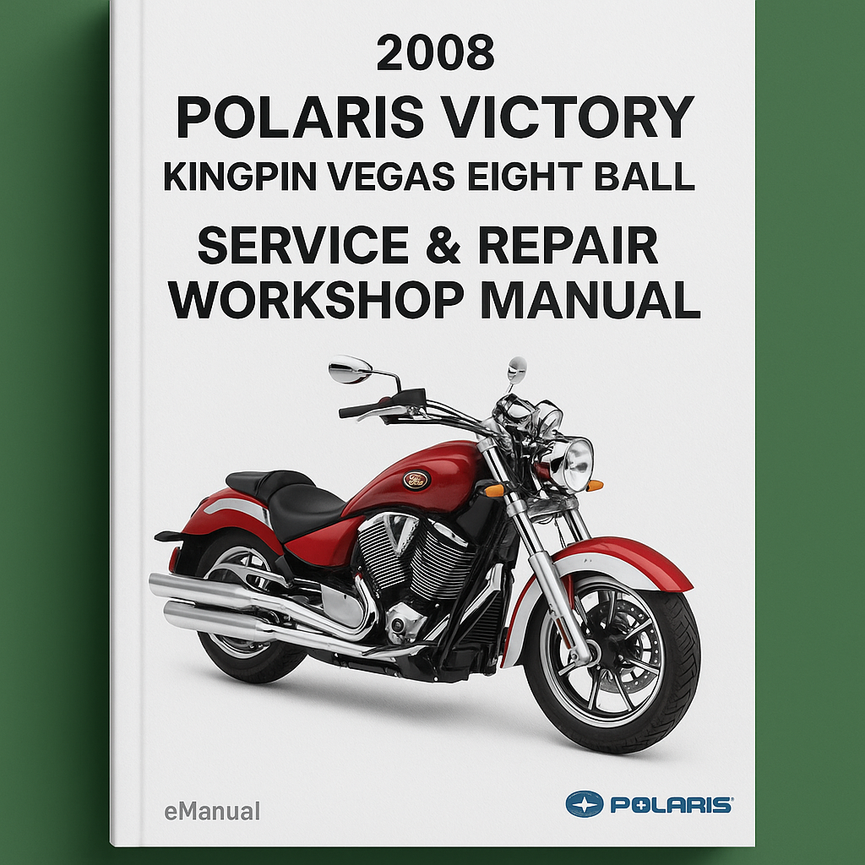 2008 Polaris Victory Kingpin Vegas Eight Ball Service Repair Workshop Manual