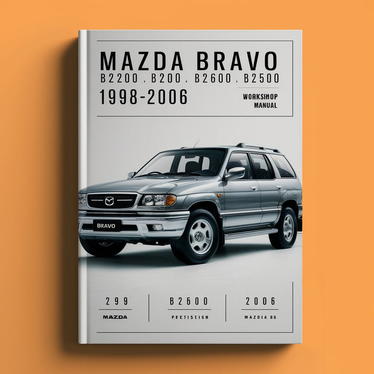 Manual de taller de Mazda BRAVO B2200 B2600 B2500 1998-2006