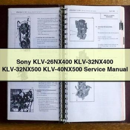 Sony Klv-26nx400 Klv-32nx400 Klv-32nx500 Klv-40nx500 Service Repair Workshop Manual PDF