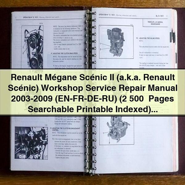 Renault Mégane Scénic II (auch bekannt als Renault Scénic) Werkstatt-Service-Reparaturhandbuch 2003–2009 (EN-FR-DE-RU) (mehr als 2.500 durchsuchbare Seiten indiziert)