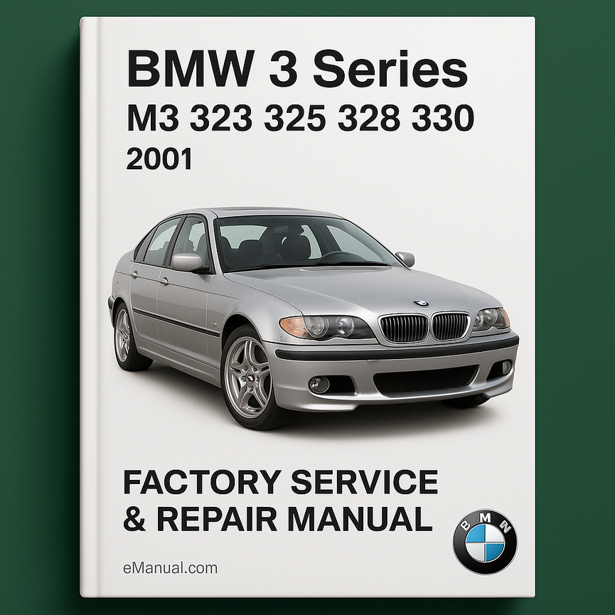 BMW 3er M3 323 325 328 330 2001 Werks-Service-Reparaturhandbuch