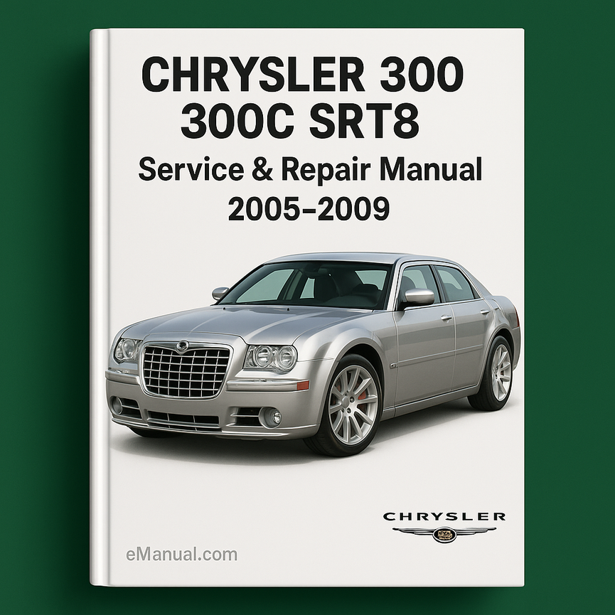 CHRYSLER 300 300C SRT 8 Service Repair Manual 2005-2009