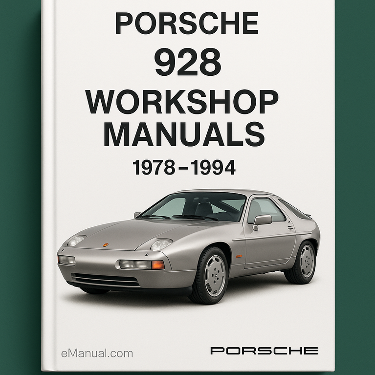 Porsche 928 Workshop Manuals 1978-1994