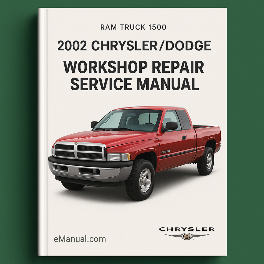 2002 Chrysler/Dodge Ram Truck 1500 Workshop Repair Service Manual