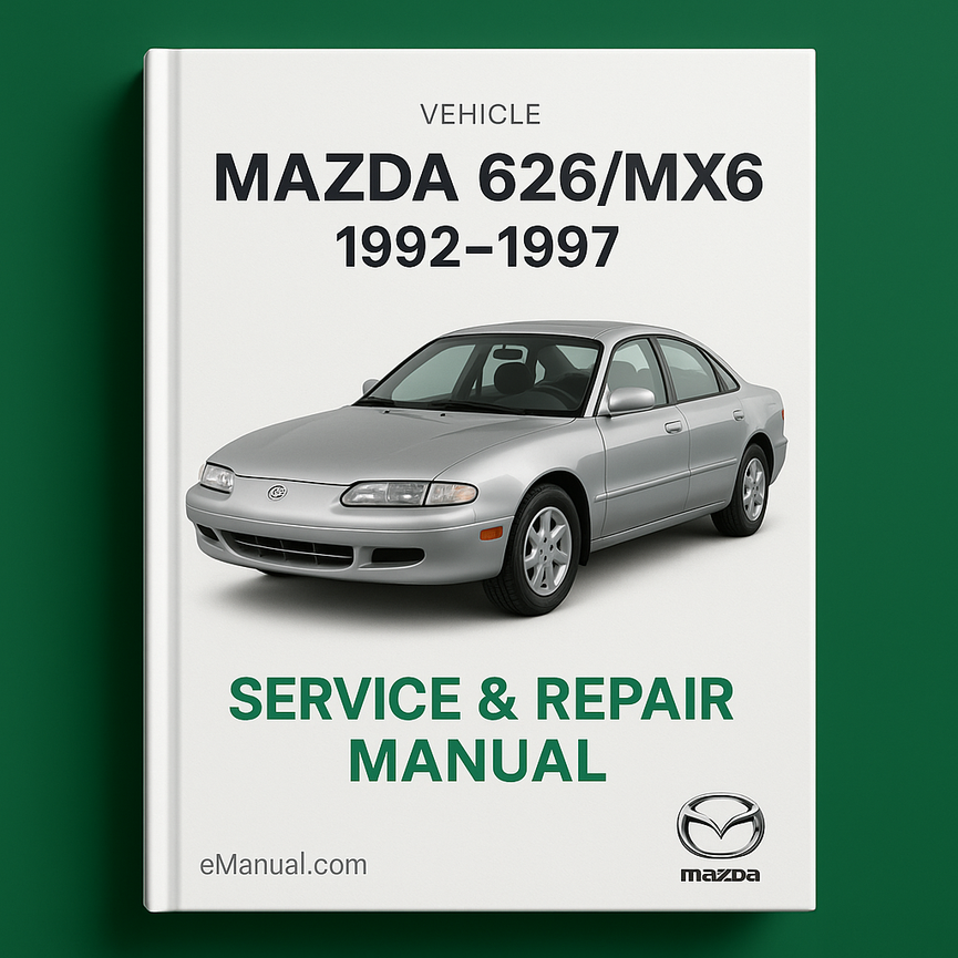 Mazda 626/MX6 Service & Repair Manual (1992 1993 1994 1995 1996 1997)-PDF