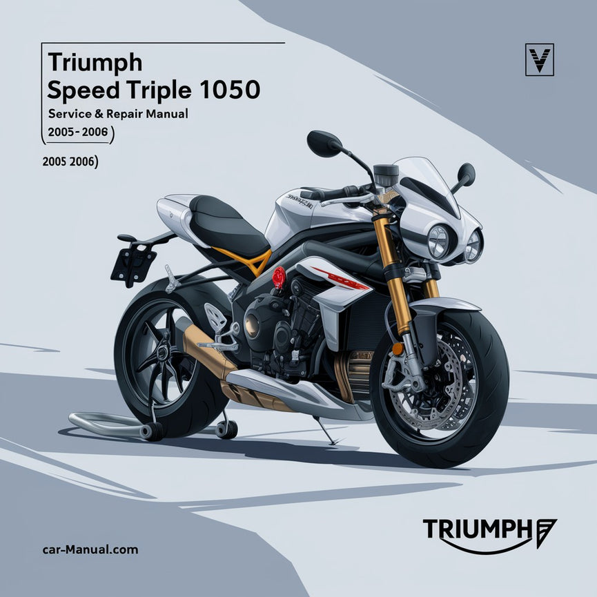 Manual de servicio y reparación de la TRIUMPH SPEED TRIPLE 1050 (2005-2006)