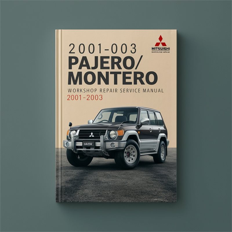 2001-2003 Mitsubishi Pajero/montero Best Service Repair Workshop Manual PDF