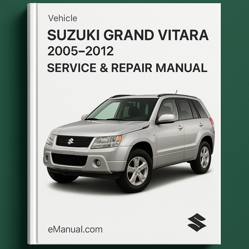 2005-2012 Suzuki Grand VITARA Service Repair Manual