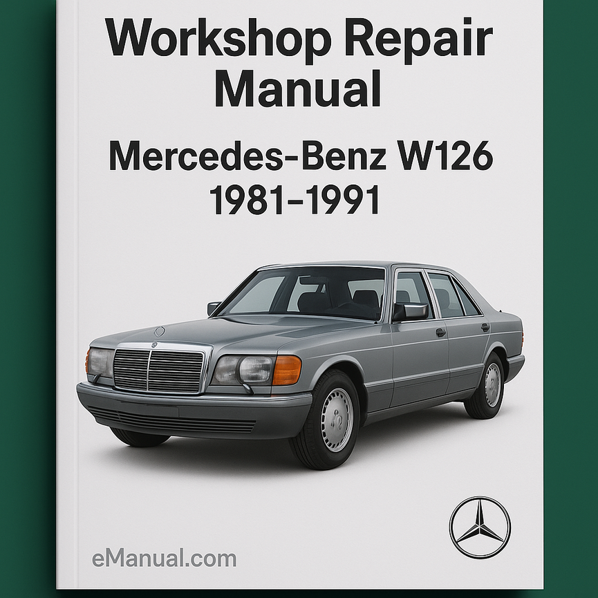 Mercedes-Benz W126 1981-1991 Workshop Repair Manual