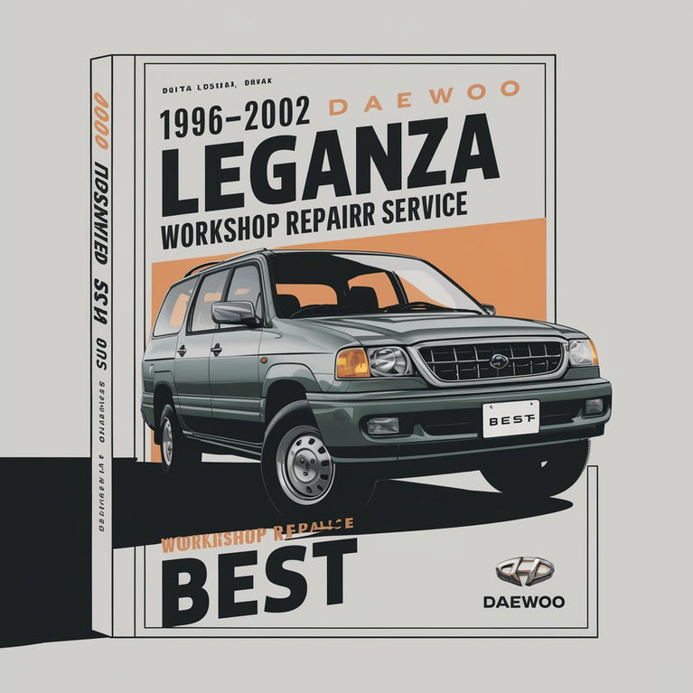 1996-2002 Daewoo Leganza Workshop Repair Service Manual Best