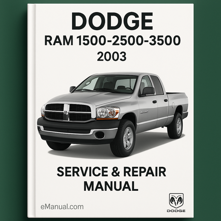 Dodge Ram 1500-2500-3500 Service Repair Manual 2003