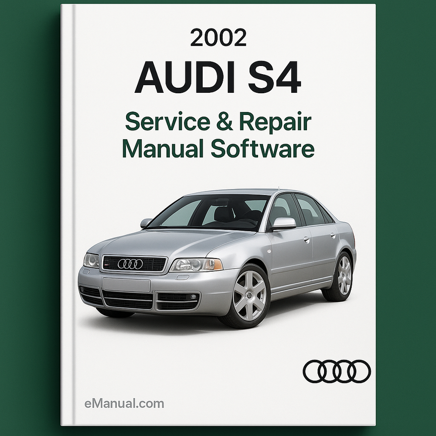 2002 Audi S4 Service & Repair Manual Software