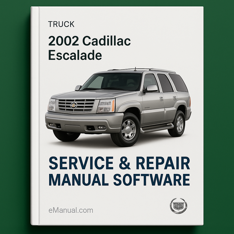 2002 Cadillac Escalade Service & Repair Manual Software
