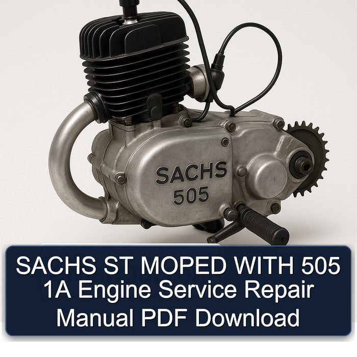 Sachs 505 ST Moped 1A Engine Service Repair Workshop Manual PDF