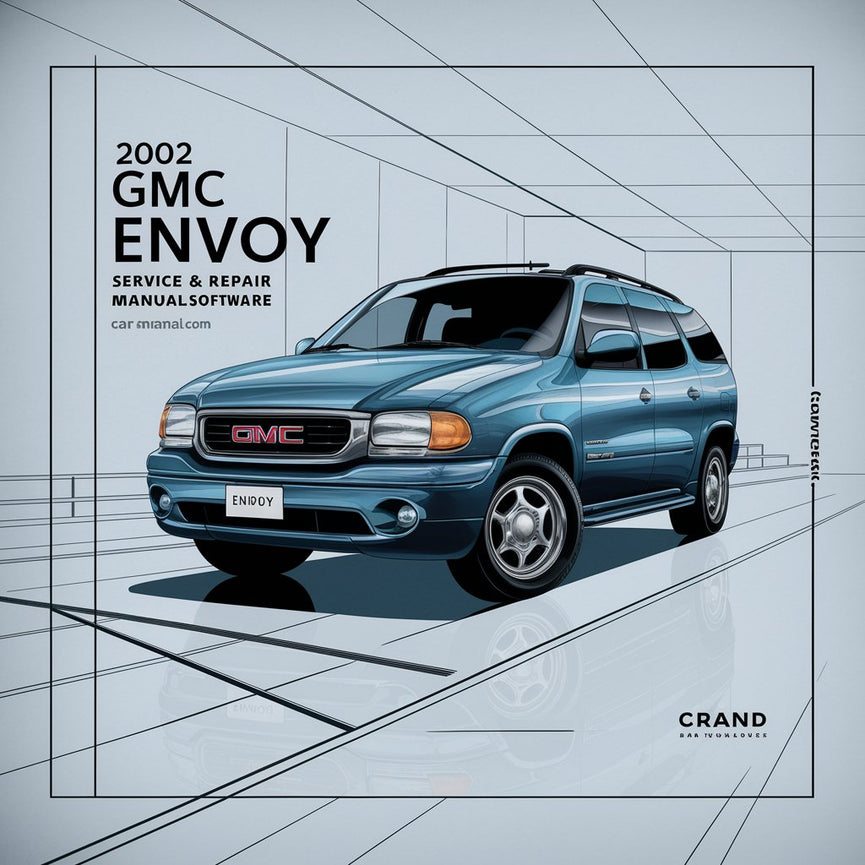 2002 GMC Envoy Service & Repair Manual Software