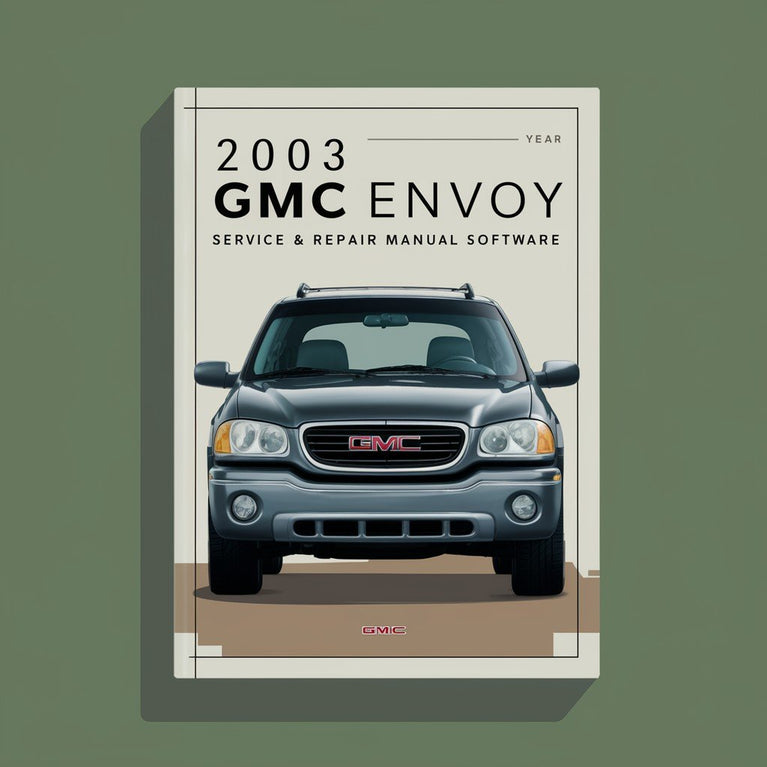 Software del manual de servicio y reparación de GMC Envoy 2003