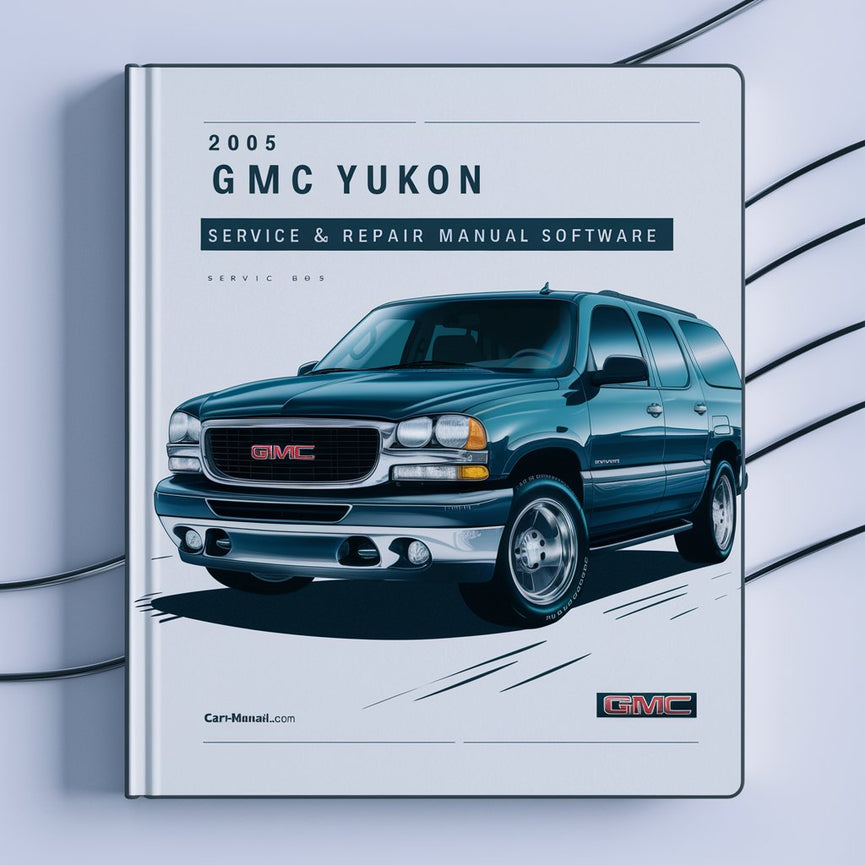 Software del manual de servicio y reparación de GMC Yukon 2005