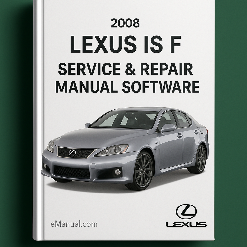 2008 Lexus IS F Service & Repair Manual Software