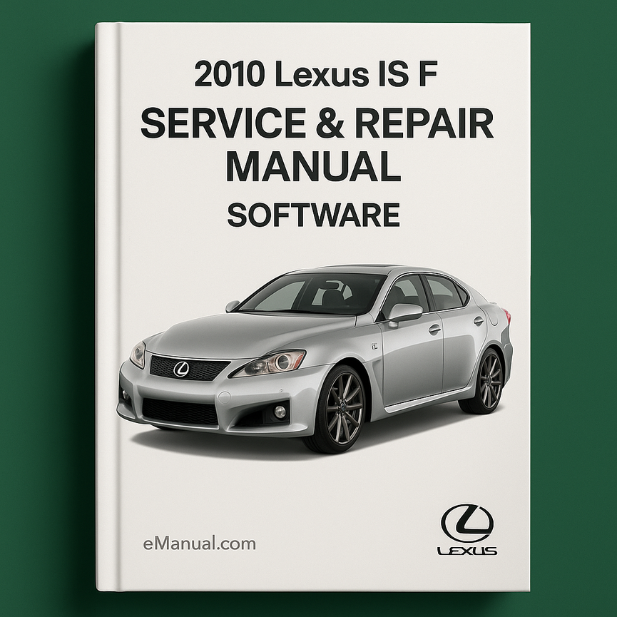 2010 Lexus IS F Service & Repair Manual Software