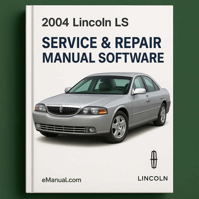 2004 Lincoln LS Service & Repair Manual Software
