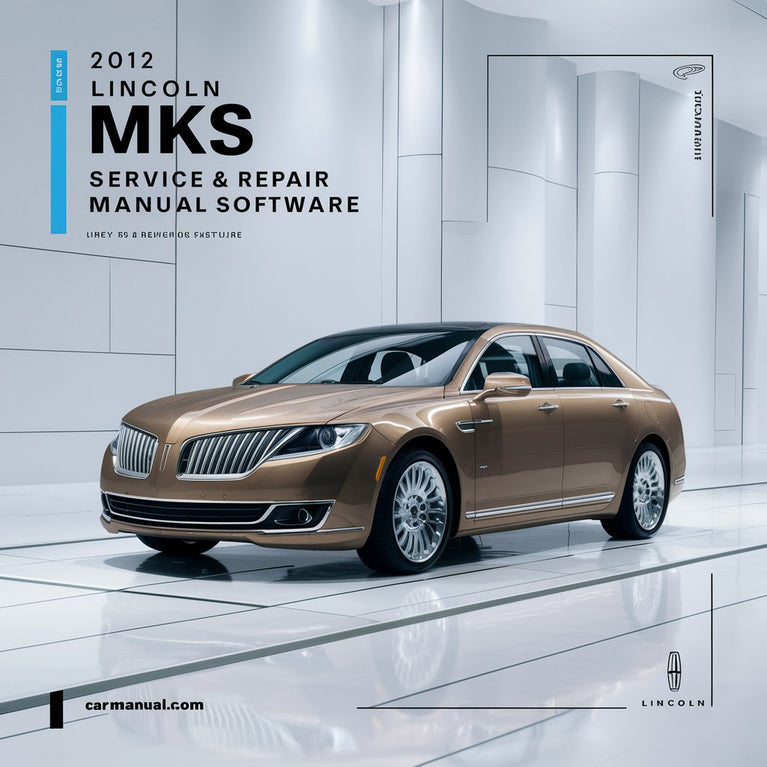 Software del manual de servicio y reparación del Lincoln MKS 2012