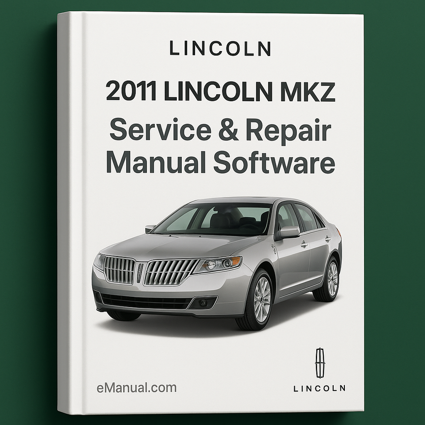 2011 Lincoln MKZ Service & Repair Manual Software