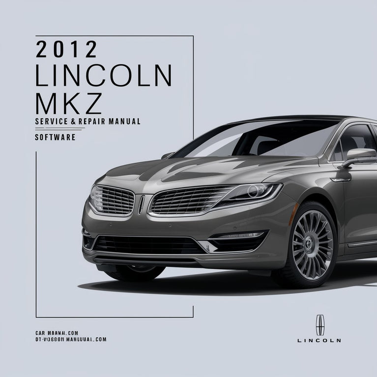 Manual de servicio y reparación de Lincoln MKZ 2012