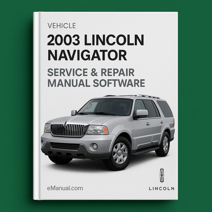 2003 Lincoln Navigator Service & Repair Manual Software